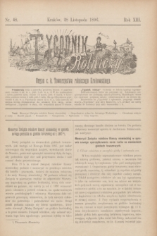 Tygodnik Rolniczy : Organ c. k. Towarzystwa rolniczego Krakowskiego. R.13, nr 48 (28 listopada 1896)