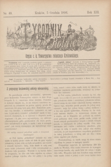 Tygodnik Rolniczy : Organ c. k. Towarzystwa rolniczego Krakowskiego. R.13, nr 49 (5 grudnia 1896)