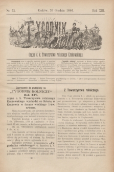 Tygodnik Rolniczy : Organ c. k. Towarzystwa rolniczego Krakowskiego. R.13, nr 52 (26 grudnia 1896)