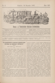 Tygodnik Rolniczy : Organ c. k. Towarzystwa rolniczego Krakowskiego. R.14, nr 3 (16 stycznia 1897)