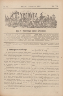 Tygodnik Rolniczy : Organ c. k. Towarzystwa rolniczego Krakowskiego. R.14, nr 25 (19 czerwca 1897)