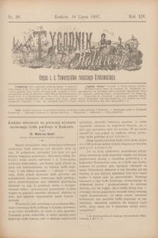 Tygodnik Rolniczy : Organ c. k. Towarzystwa rolniczego Krakowskiego. R.14, nr 28 (10 lipca 1897)