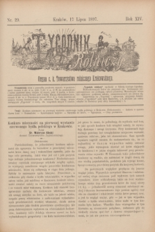 Tygodnik Rolniczy : Organ c. k. Towarzystwa rolniczego Krakowskiego. R.14, nr 29 (17 lipca 1897)