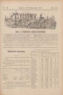 Tygodnik Rolniczy : Organ c. k. Towarzystwa rolniczego Krakowskiego. R.14, nr 43 (23 października 1897)