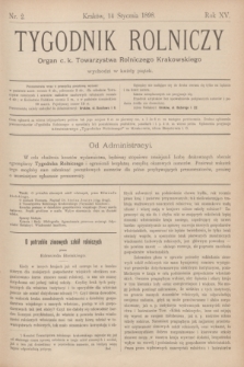 Tygodnik Rolniczy : Organ c. k. Towarzystwa Rolniczego Krakowskiego. R.15, nr 2 (14 stycznia 1898)
