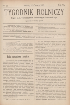 Tygodnik Rolniczy : Organ c. k. Towarzystwa Rolniczego Krakowskiego. R.15, nr 24 (17 czerwca 1898)