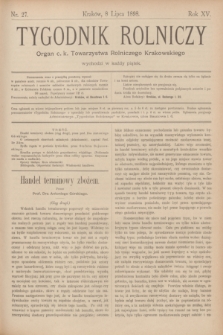 Tygodnik Rolniczy : Organ c. k. Towarzystwa Rolniczego Krakowskiego. R.15, nr 27 (8 lipca 1898)
