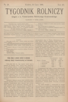 Tygodnik Rolniczy : Organ c. k. Towarzystwa Rolniczego Krakowskiego. R.15, nr 29 (22 lipca 1898)