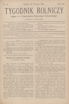 Tygodnik Rolniczy : Organ c. k. Towarzystwa Rolniczego Krakowskiego. R.15, nr 39 (30 września 1898)
