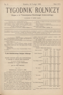 Tygodnik Rolniczy : Organ c. k. Towarzystwa Rolniczego Krakowskiego. R.16, nr 8 (24 lutego 1899)