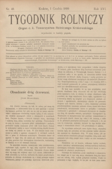 Tygodnik Rolniczy : Organ c. k. Towarzystwa Rolniczego Krakowskiego. R.16, nr 48 (1 grudnia 1899)