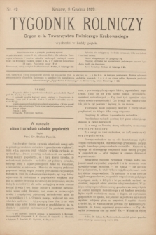 Tygodnik Rolniczy : Organ c. k. Towarzystwa Rolniczego Krakowskiego. R.16, nr 49 (8 grudnia 1899)