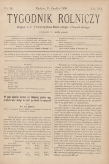 Tygodnik Rolniczy : Organ c. k. Towarzystwa Rolniczego Krakowskiego. R.16, nr 50 (15 grudnia 1899)