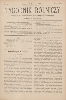 Tygodnik Rolniczy : Organ c. k. Towarzystwa Rolniczego Krakowskiego. R.17, nr 16 (20 kwietnia 1900)