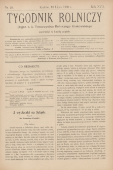 Tygodnik Rolniczy : Organ c. k. Towarzystwa Rolniczego Krakowskiego. R.17, nr 28 (13 lipca 1900)