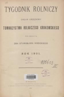 Tygodnik Rolniczy : organ urzędowy Towarzystwa Rolniczego Krakowskiego. [R.18], Spis rzeczy (1901)