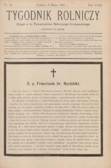 Tygodnik Rolniczy : Organ c. k. Towarzystwa Rolniczego Krakowskiego. R.18, nr 10 (8 marca 1901)