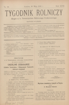 Tygodnik Rolniczy : Organ c. k. Towarzystwa Rolniczego Krakowskiego. R.18, nr 19 (10 maja 1901)