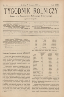 Tygodnik Rolniczy : Organ c. k. Towarzystwa Rolniczego Krakowskiego. R.18, nr 23 (7 czerwca 1901)