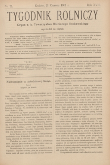 Tygodnik Rolniczy : Organ c. k. Towarzystwa Rolniczego Krakowskiego. R.18, nr 25 (21 czerwca 1901)