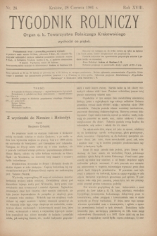 Tygodnik Rolniczy : Organ c. k. Towarzystwa Rolniczego Krakowskiego. R.18, nr 26 (28 czerwca 1901)