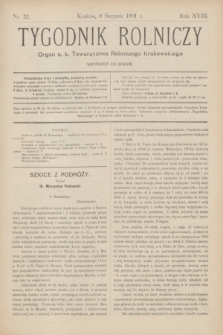 Tygodnik Rolniczy : Organ c. k. Towarzystwa Rolniczego Krakowskiego. R.18, nr 32 (9 sierpnia 1901)