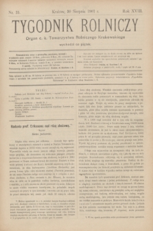 Tygodnik Rolniczy : Organ c. k. Towarzystwa Rolniczego Krakowskiego. R.18, nr 35 (30 sierpnia 1901)