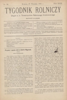 Tygodnik Rolniczy : Organ c. k. Towarzystwa Rolniczego Krakowskiego. R.18, nr 39 (27 września 1901)