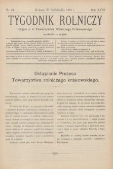 Tygodnik Rolniczy : Organ c. k. Towarzystwa Rolniczego Krakowskiego. R.18, nr 43 (25 października 1901)