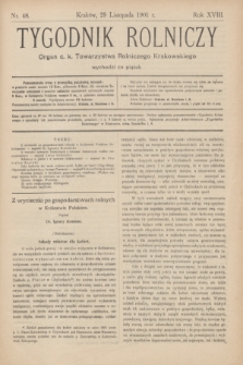 Tygodnik Rolniczy : Organ c. k. Towarzystwa Rolniczego Krakowskiego. R.18, nr 48 (29 listopada 1901)