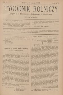 Tygodnik Rolniczy : Organ c. k. Towarzystwa Rolniczego Krakowskiego. R.19, nr 7 (14 lutego 1902)