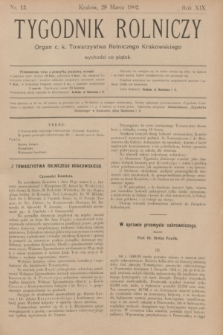 Tygodnik Rolniczy : Organ c. k. Towarzystwa Rolniczego Krakowskiego. R.19, nr 13 (28 marca 1902)