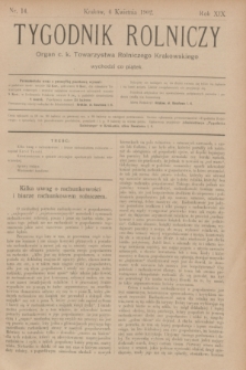 Tygodnik Rolniczy : Organ c. k. Towarzystwa Rolniczego Krakowskiego. R.19, nr 14 (4 kwietnia 1902)