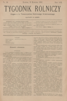 Tygodnik Rolniczy : Organ c. k. Towarzystwa Rolniczego Krakowskiego. R.19, nr 16 (18 kwietnia 1902)