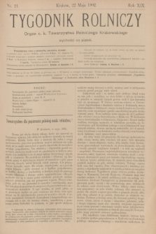 Tygodnik Rolniczy : Organ c. k. Towarzystwa Rolniczego Krakowskiego. R.19, nr 21 (22 maja 1902)