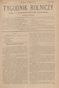 Tygodnik Rolniczy : Organ c. k. Towarzystwa Rolniczego Krakowskiego. R.19, nr 22 (30 maja 1902)
