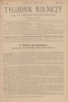 Tygodnik Rolniczy : Organ c. k. Towarzystwa Rolniczego Krakowskiego. R.19, nr 26 (27 czerwca 1902)