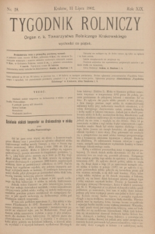 Tygodnik Rolniczy : Organ c. k. Towarzystwa Rolniczego Krakowskiego. R.19, nr 28 (11 lipca 1902)