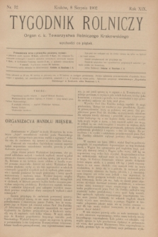 Tygodnik Rolniczy : Organ c. k. Towarzystwa Rolniczego Krakowskiego. R.19, nr 32 (8 sierpnia 1902)