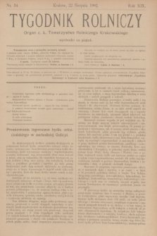 Tygodnik Rolniczy : Organ c. k. Towarzystwa Rolniczego Krakowskiego. R.19, nr 34 (22 sierpnia 1902)
