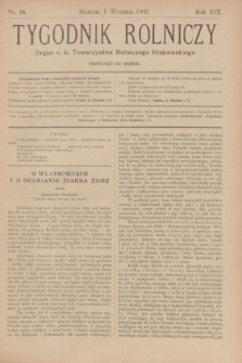 Tygodnik Rolniczy : Organ c. k. Towarzystwa Rolniczego Krakowskiego. R.19, nr 36 (5 września 1902)