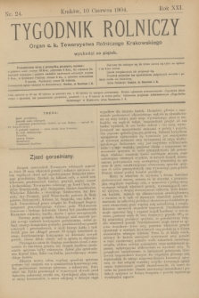 Tygodnik Rolniczy : Organ c. k. Towarzystwa Rolniczego Krakowskiego. R.21, nr 24 (10 czerwca 1904)