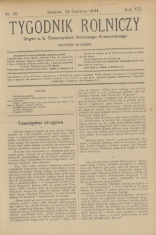 Tygodnik Rolniczy : Organ c. k. Towarzystwa Rolniczego Krakowskiego. R.21, nr 26 (24 czerwca 1904)