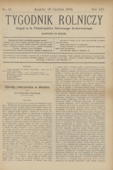 Tygodnik Rolniczy : Organ c. k. Towarzystwa Rolniczego Krakowskiego. R.21, nr 53 (30 grudnia 1904)