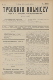 Tygodnik Rolniczy : Organ c. k. Towarzystwa Rolniczego Krakowskiego. R.22, nr 3 (20 stycznia 1905)