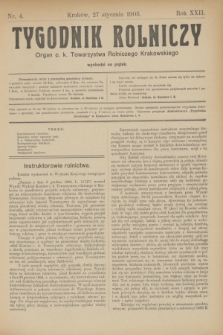 Tygodnik Rolniczy : Organ c. k. Towarzystwa Rolniczego Krakowskiego. R.22, nr 4 (27 stycznia 1905)