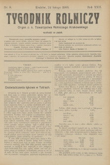 Tygodnik Rolniczy : Organ c. k. Towarzystwa Rolniczego Krakowskiego. R.22, nr 8 (24 lutego 1905)