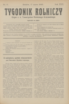 Tygodnik Rolniczy : Organ c. k. Towarzystwa Rolniczego Krakowskiego. R.22, nr 11 (17 marca 1905)