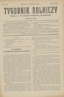 Tygodnik Rolniczy : Organ c. k. Towarzystwa Rolniczego Krakowskiego. R.22, nr 29 (21 lipca 1905)