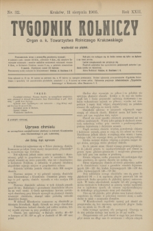 Tygodnik Rolniczy : Organ c. k. Towarzystwa Rolniczego Krakowskiego. R.22, nr 32 (11 sierpnia 1905)